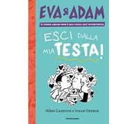 Eva&Adam. Vol. 1: Esci dalla mia testa