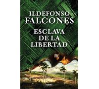 Esclava de la libertad / Slave of Freedom