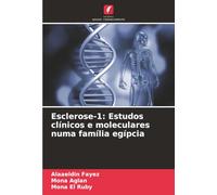 Esclerose-1: Estudos clínicos e moleculares numa família egípcia