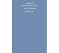 ESCLUSIONE. ANALISI DI UNA PRATICA DIFFUSA (L') - Semerari F. (cur.) - 2020