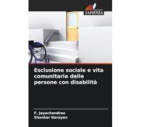 Esclusione sociale e vita comunitaria delle persone con disabilità