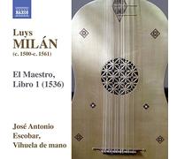 Luys Milan Luys Milan: El Maestro, Libro I (CD) Album