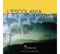 Escolania de Montserrat - Escolania de Montserrat - Escolania de Montserrat - L'Escolania Canta