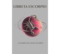 ESCORPIO: Libreta del Zodiaco Personalizada: Cuaderno de notas con Mitología, Personalidad y Datos Astronómicos. 200 páginas en papel crema. Regalo ... Escorpio. (Colección Zodíaco Minimalista)