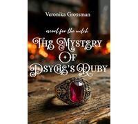 Escort For The Witch: The Mystery Of Psyche's Ruby