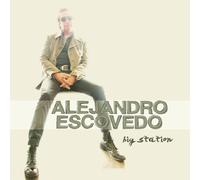 Escovedo, Alejandro - Big Station