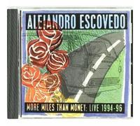 Escovedo, Alejandro - More Miles Than Money-Live 199