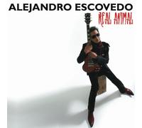Escovedo Alejandro - Real Animal