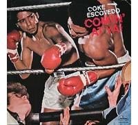 Escovedo, Cokes - COMIN' AT YA!