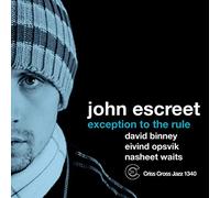 Escreet, John - Exception To The Rule