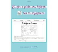 Escribe o pinta una historia con la naturaleza