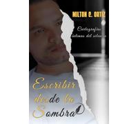 Escribir desde la sombra: Cartografías íntimas del silencio