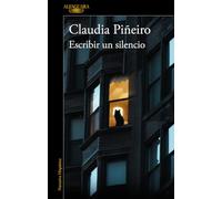 Escribir un silencio/ Writing Silence