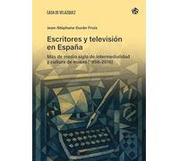 Escritores y televisión en España: Más de medio siglo de intermedialidad y cultura de masas (1956-2016): 93