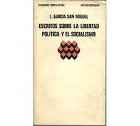Escritos sobre la libertad política y el socialismo