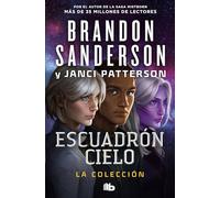 Escuadrón Cielo/ Skyward Flight: La Colección/ the Colecction