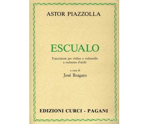 Escualo - Trasc. per violino, violoncello e orchestra d'archi - Astor Piazzolla
