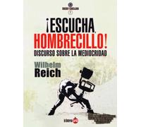 ¡Escucha, hombrecillo!: DISCURSO SOBRE LA MEDIOCRIDAD: 2