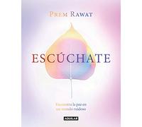 Escúchate: Encuentra la paz en un mundo ruidoso / Listen to Yourself