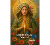 ESCUDO DE LUZ CELESTIAL