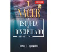 Escuela de discipulado nivel NACER para el Docente.: Incluye diapositivas descargables y excel de registros.
