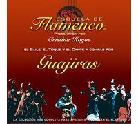 Escuela De Flamenco - Guajiras