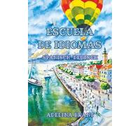 Escuela de Idiomas: Sprachniveau A1 und A2 Spanisch-Deutsch: 28