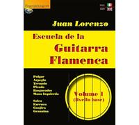 Escuela de la Guitarra Flamenca Vol.1