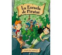 Escuela de piratas 6. Asalto a sorpresa (Escuela De Piratas / Pirate School) (Spanish Edition) (La Escuela De Piratas / Pirate School) by Steve Stevenson (2011-05-15)