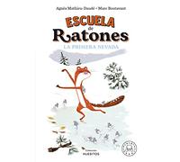 Escuela de ratones. La primera nevada