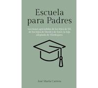 ESCUELA PARA PADRES: Lecciones aprendidas de los hijos de Elí, los hijos de David y de Ester, la hija adoptada de Mardoqueo