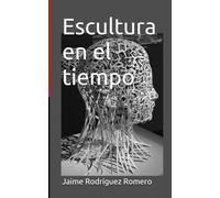 Escultura en el tiempo