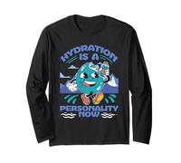 Escursione Escursionista Hydration Is A Pesonality Now Maglia a Manica