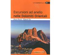 Escursioni ad anello nelle Dolomiti orientali - [Idea Montagna]