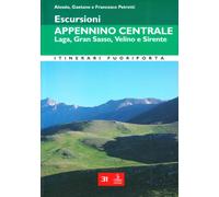 Escursioni. Appennino centrale. Laga, Gran Sasso, Velino e Sirente
