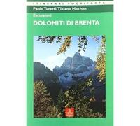 Escursioni. Dolomiti di Brenta [Jan 01, 2008] Turetti, Paolo and Mochen, Tiziano