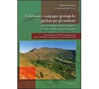 Escursioni e campagne geologiche guidate per gli studenti dei corsi di laurea in scienze geologiche, in scienze naturali e in scienze geografiche