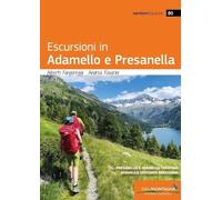 Escursioni in Adamello e Presanella