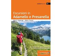 Escursioni in Adamello e Presanella - [Idea Montagna]
