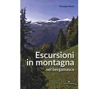 Escursioni in montagna nel bergamasco