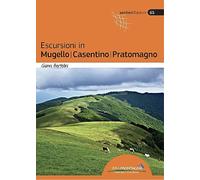 Escursioni in Mugello Casentino Pratomagno