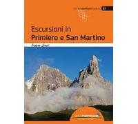 Escursioni in Primiero e San Martino