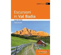 Escursioni in Val Badia