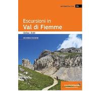 Escursioni in Val di Fiemme (2a ed.)