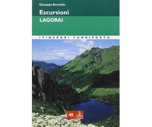 Escursioni. Lagorai - Borziello Giuseppe