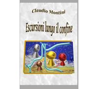 Escursioni lungo il confine