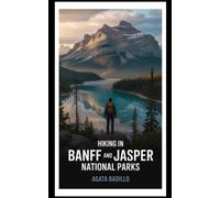 Escursioni nei parchi nazionali di Banff e Jasper - brossura NUOVA AGATA....