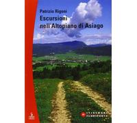 Escursioni nell'altopiano di Asiago