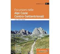 Escursioni nelle Alpi Cozie centro-settentrionali - Avondo Gian Vittorio