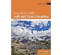 Escursioni nelle valli del Gran Paradiso - [Idea Montagna]